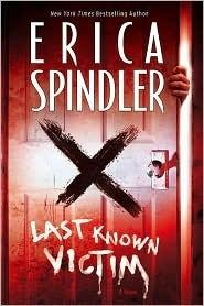 Seller image for Spindler, Erica | Last Known Victim | Signed First Edition Copy for sale by VJ Books