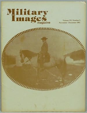 Military Images Magazine: Volume III, Number 3, November-December 1981