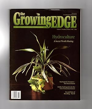 The Growing Edge - Winter, 1995-1996. Hydroculture, Hydroponic Tomatoes, Sulfur-Lamp Tech, Cost-C...