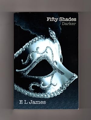 Seller image for Fifty Shades Darker. 2011 The Writer's Coffee Shop First Edition, Lulu Variant, with Associated Bookmark for sale by Singularity Rare & Fine