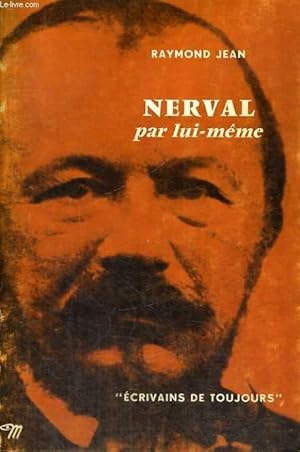 Seller image for Nerval par lui-mme - Collection Ecrivains de toujours n68 for sale by Le-Livre