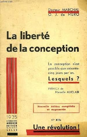 Seller image for LA LIBERTE DE LA CONCEPTION for sale by Le-Livre