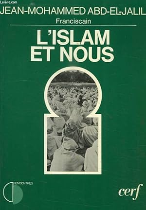 Imagen del vendedor de L'ISLAM ET NOUS a la venta por Le-Livre