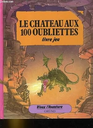 Immagine del venditore per LE CHATEAU AUX 100 OUBLIETTES venduto da Le-Livre