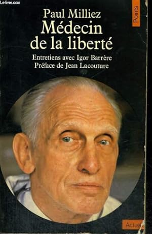 Seller image for MEDECIN DE LA LIBERTE - Entretiens avec Igor Barrère - Collection Points A47 for sale by Le-Livre