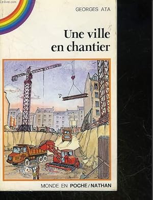 Imagen del vendedor de UNE VILLE EN CHANTIER a la venta por Le-Livre