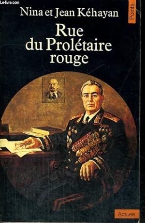 Seller image for RUE DU PROLETAIRE ROUGE - Collection Points A35 for sale by Le-Livre
