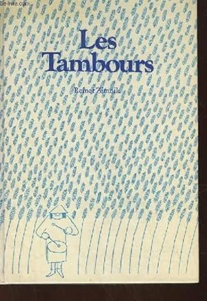 Image du vendeur pour LES TAMBOURS mis en vente par Le-Livre