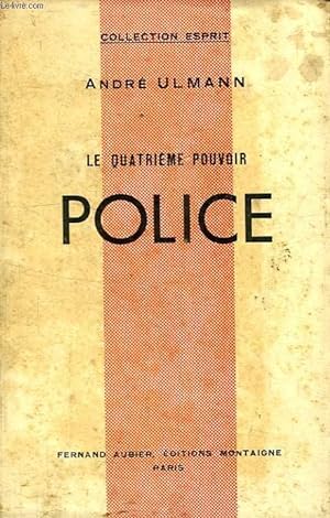 Imagen del vendedor de LE QUATRIEME POUVOIR, POLICE a la venta por Le-Livre