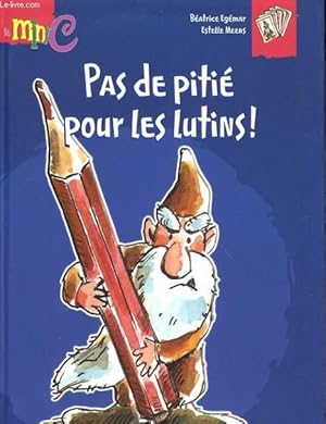 Image du vendeur pour PAS DE PITIE POUR LES LUTINS mis en vente par Le-Livre