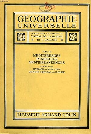 Bild des Verkufers fr GEOGRAPHIE UNIVERSELLE TOME VII MEDITERRANEE PENINSULES MEDITERRANEENNES DEUXIEME PARTIE ITALIE-PAYS BALTIQUES. zum Verkauf von Le-Livre