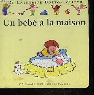 Image du vendeur pour UN BEBE A LA MAISON mis en vente par Le-Livre