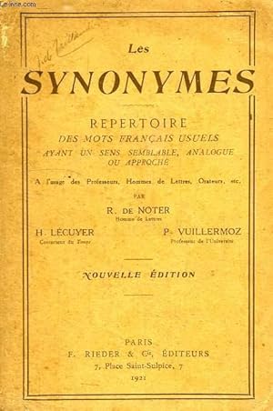 Seller image for LES SYNONYMES, REPERTOIRE DES MOTS FRANCAIS USUELS AYANT UN SENS SEMBLABLE, ANALOGUE OU APPROCHE for sale by Le-Livre