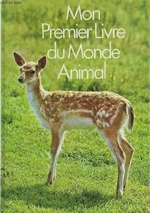 Image du vendeur pour MON PREMIER LIVRE DU MONDE ANIMAL mis en vente par Le-Livre