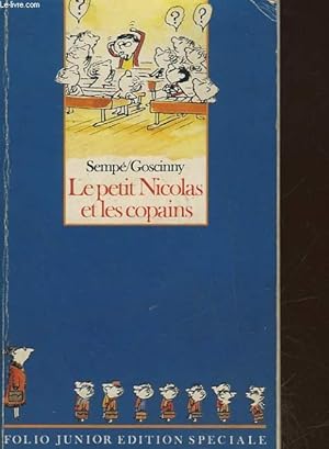 Bild des Verkufers fr LE PETIT NICOLAS ET LES COPAINS zum Verkauf von Le-Livre