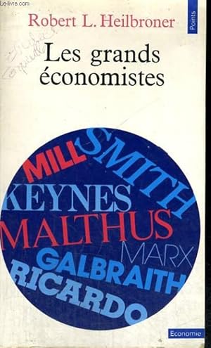 Bild des Verkufers fr LES GRANDS ECONOMISTES - Collection Points Economie E7 zum Verkauf von Le-Livre