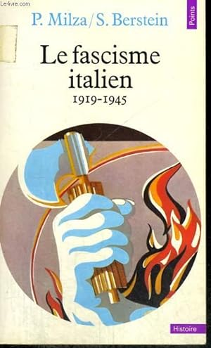Image du vendeur pour LE FASCISME ITALIEN 1919-1945 - Collection Points Histoire H44 mis en vente par Le-Livre
