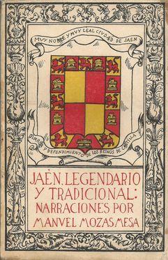 Imagen del vendedor de JAEN LEGENDARIO Y TRADICIONAL a la venta por Palabras & Cosas