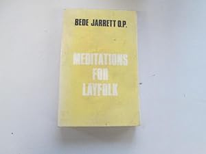 Imagen del vendedor de Meditations for layfolk a la venta por Goldstone Rare Books