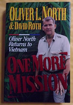 Bild des Verkufers fr One More Mission: Oliver North Returns to Vietnam zum Verkauf von Book Nook