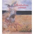 Seller image for Le Symbolisme Polonais for sale by Librairie de l'Avenue - Henri  Veyrier