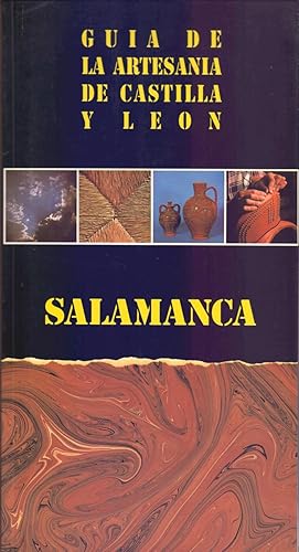Bild des Verkufers fr SALAMANCA - GUIA DE LA ARTESANIA DE CASTILLA Y LEON - SALAMANCA zum Verkauf von Libreria 7 Soles