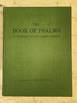 The Book of Psalms: Authorized or King James Version from the Holy Bible (Magnatype Edition)