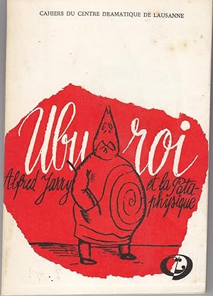 Ubu roi, Alfred Jarry et la pataphysique