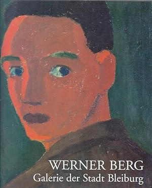 Werner Berg. Galerie der Stadt Bleiburg.