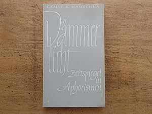 Seller image for Dmmerlicht - Zeitspiegel in Aphorismen for sale by Ratisbona Versandantiquariat