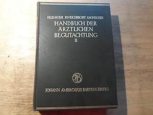 Handbuch der ärztlichen Begutachtung Band II