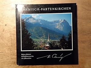 Bild des Verkufers fr Garmisch-Partenkirchen - Meine 30 schnsten Farbfotos aus vier Jahreszeiten zum Verkauf von Ratisbona Versandantiquariat