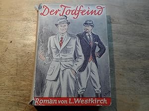 Bild des Verkufers fr Der Todfeind - Kriminal-Roman zum Verkauf von Ratisbona Versandantiquariat