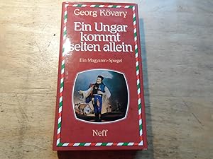 Imagen del vendedor de Ein Ungar kommt selten allein - Ein Magyaren-Spiegel a la venta por Ratisbona Versandantiquariat