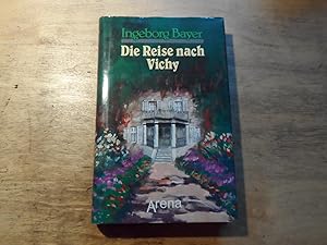 Die Reise nach Vichy - Roman