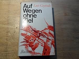 Bild des Verkufers fr Auf Wegen ohne Ziel - Roman zum Verkauf von Ratisbona Versandantiquariat