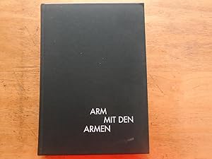 Bild des Verkufers fr Arm mit den Armen zum Verkauf von Ratisbona Versandantiquariat