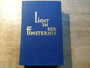 Imagen del vendedor de Licht in der Finsternis a la venta por Ratisbona Versandantiquariat