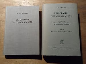 Seller image for Die Sprache des Amerikaners - Eine Einfhrung in die Hauptunterschiede zwischen amerikanischem und britischem Englisch der Gegenwart - 2 Bnde for sale by Ratisbona Versandantiquariat