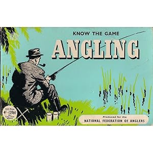 Seller image for KNOW THE GAME SERIES: ANGLING. Produced for the National Federation of Anglers. for sale by Coch-y-Bonddu Books Ltd