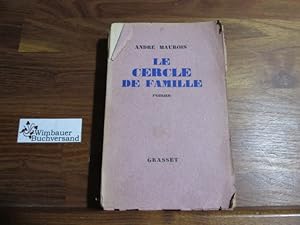 Image du vendeur pour Le cercle de famille. Roman. Paris, Grasset, 1932. 8°. 339 S. br. mis en vente par Antiquariat im Kaiserviertel | Wimbauer Buchversand