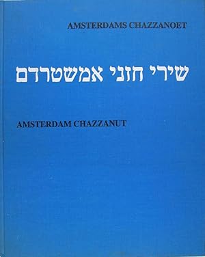 Seller image for Amsterdams Chazzanoet (Synagogale muziek van de Ashkenazishce Gemeente) for sale by Philippe Lucas Livres Anciens