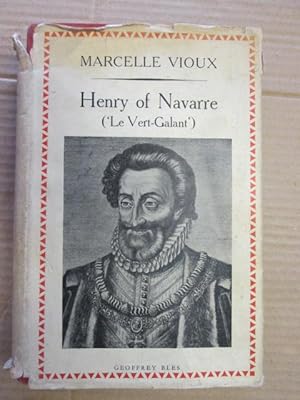 Bild des Verkufers fr Henry of Navarre zum Verkauf von Goldstone Rare Books