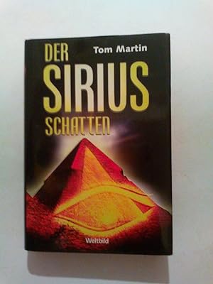 Seller image for Der Sirius-Schatten Thriller for sale by ANTIQUARIAT Franke BRUDDENBOOKS