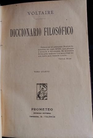 DICCIONARIO FILOSOFICO. TOMO CUARTO Y TOMO QUINTO.