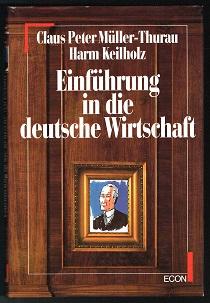Seller image for Einfhrung in die deutsche Wirtschaft: Ein Econocomic. - for sale by Libresso Antiquariat, Jens Hagedorn