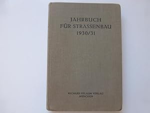 - Jahrbuch für Strassenbau 1930/31. Mit 103 Abbildungen im Text und 2 Tafeln