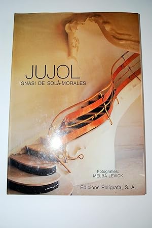 Imagen del vendedor de Jujol ( Josep M. Jujol Gibert ). Fotografies De Melba Levick. a la venta por BALAGU LLIBRERA ANTIQURIA