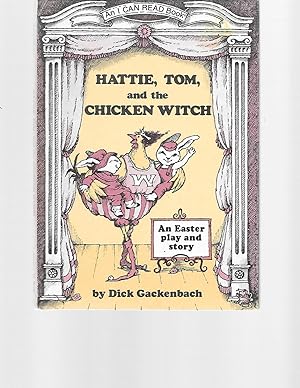Seller image for Hattie, Tom, and the Chicken Witch: A Play and a Story (I Can Read Books) for sale by TuosistBook
