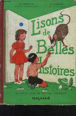 Image du vendeur pour LISONS DE BELLES HISTOIRES- DEUXIEME LIVRE DE LECTURE COURANTE COURS ELEMENTAIRE 1re ANNEE- CLASSE DE 10e mis en vente par Le-Livre